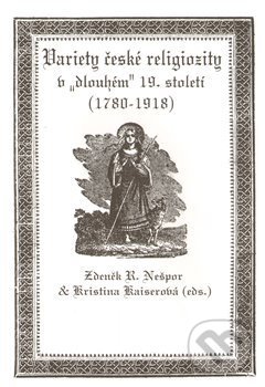 Variety české religiozity v „dlouhém“ 19. století (1780-1918) koupíte na Martinus.cz