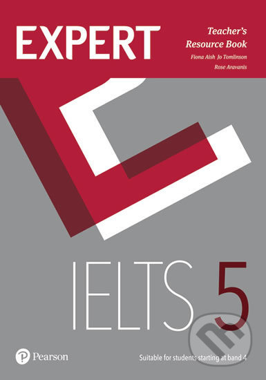 Levně Expert IELTS 5 - Teacher's Resource Book - Fiona Aish - kniha z kategorie Jazykové učebnice a slovníky