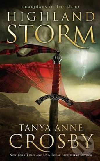 Levně Highland Storm - Tanya Anne Crosby - kniha z kategorie Beletria