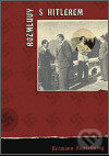 Kniha: Rozmluvy s Hitlerem (Hermann Rauschning). Pavel Mervart, 2006