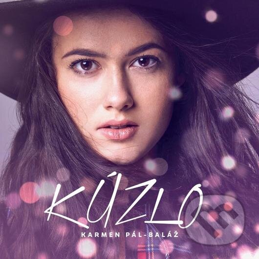 Hudobné CD: Karmen Pál-Baláž: Kúzlo (Hudobné albumy). Hudobné albumy, 2019
