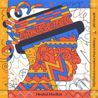 Levně Horňácká muzika Petra Mičky: Hrubá Hudba (2 CD) - Horňácká muzika Petra Mičky