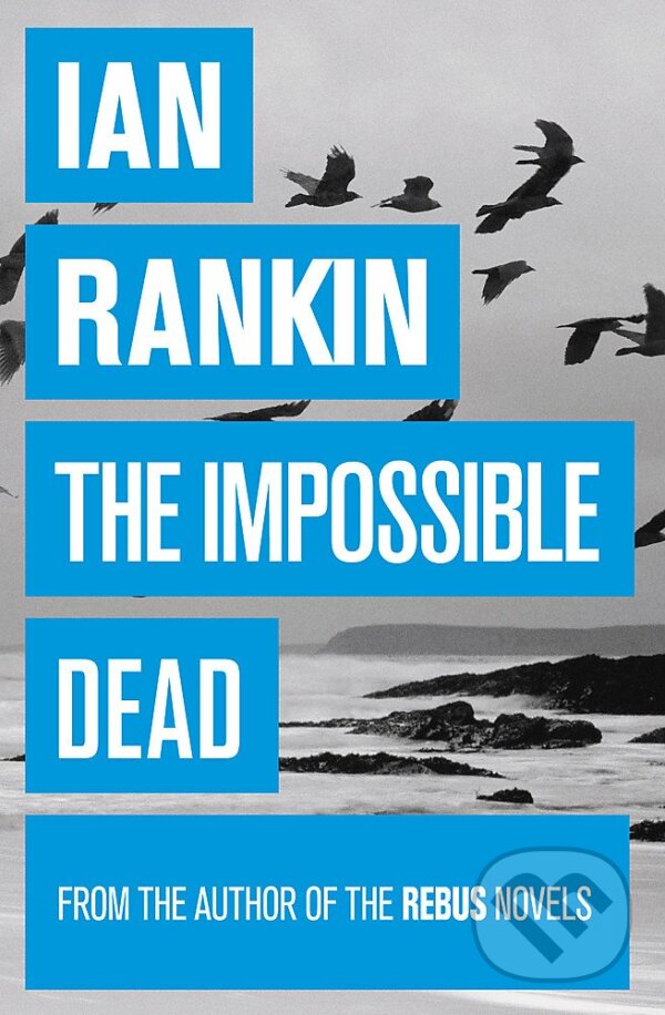Levně Impossible Dead - Ian Rankin - kniha z kategorie Detektívky