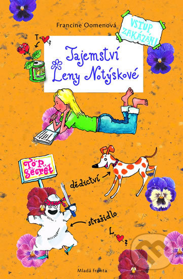 Kniha: Tajemství Leny Notýskové (Francine Oomen). Mladá fronta, 2014