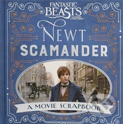 Levně Fantastic Beasts and Where to Find Them – Newt Scamander: A Movie Scrapbook - kniha z kategorie Fantasy