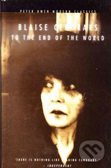 Levně To The end Of the World - Blaise Cendrars - kniha z kategorie Beletria
