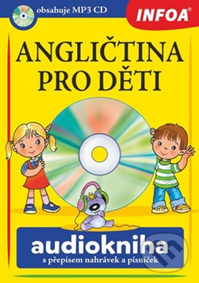 Levně Angličtina pro děti (Audiokniha s přepisem nahrávek a písniček) - kniha z kategorie Cudzie jazyky