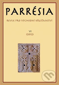 Levně Parrésia VI (Revue pro východní křesťanství) - kniha z kategorie Kresťanstvo