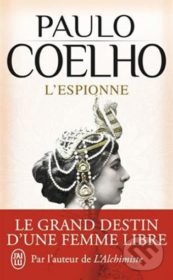 L&#039;espionne - Paulo Coelho, Jai lu, 2017