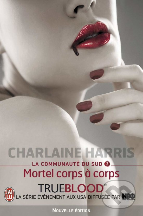 Kniha: Mortel corps á corps (Charlaine Harris). Jai lu, 2009