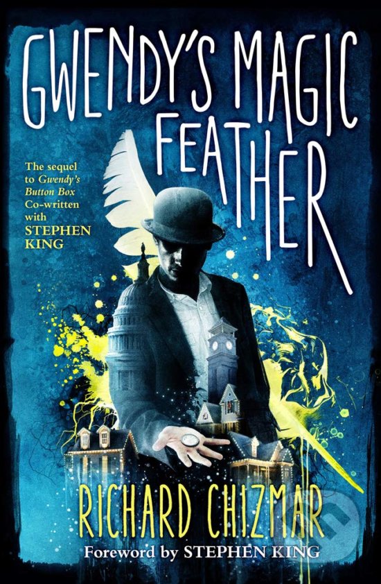 Levně Gwendy's Magic Feather - Richard Chizmar, Stephen King - kniha z kategorie Horory