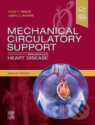 Levně Mechanical Circulatory Support (A Companion to Braunwald's Heart Disease) - kniha z kategorie Medicína
