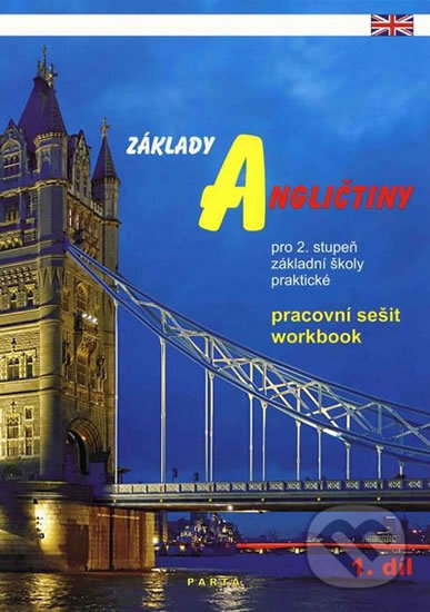 Základy angličtiny, 1. díl - Pracovní sešit - Milan Valenta, Parta, 2018