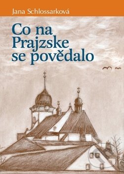 Kniha Co na Prajzske se povědalo