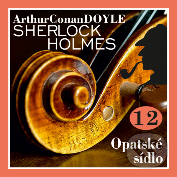 Kniha Návrat Sherlocka Holmese 12 - Opatské sídlo