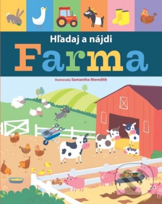 Levně Hľadaj a nájdi Farma - Kolektív autorov - kniha z kategorie Pre deti a mládež