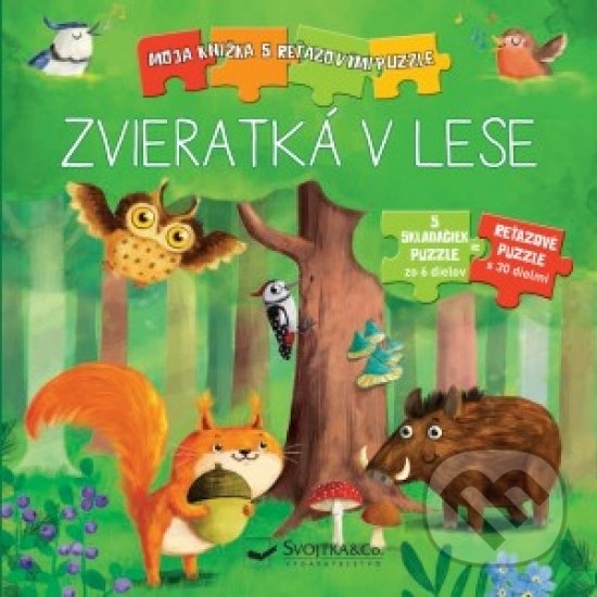 Levně Zvieratká v lese (Moja knižka s reťazovými puzzle) - kniha z kategorie Pre deti a mládež