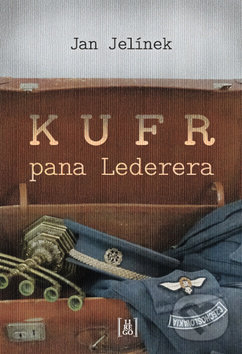 Levně Kufr pana Lederera - Jan Jelínek - kniha z kategorie Beletria