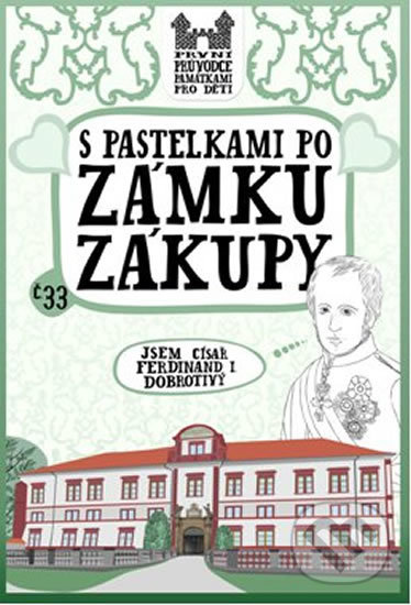 Levně S pastelkami po zámku Zákupy - Eva Chupíková - kniha z kategorie Naučné knihy