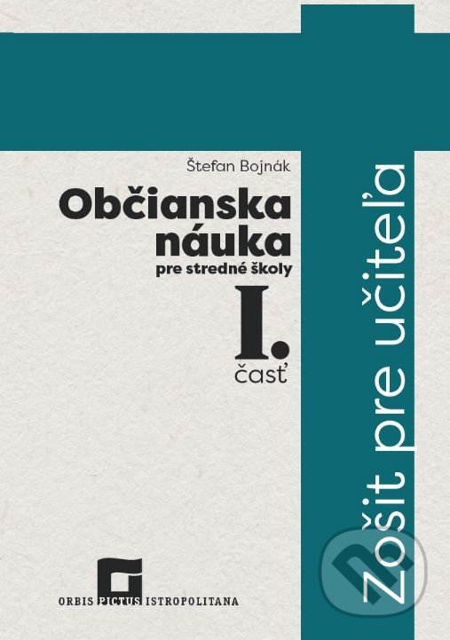 Levně Občianska náuka pre stredné školy 1. časť - zošit pre učiteľa - kniha z kategorie Gymnázia