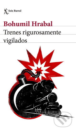 Levně Trenes rigurosamente vigilados - Bohumil Hrabal - kniha z kategorie Beletria
