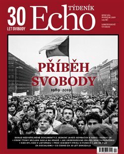 Levně Příběh svobody (1989-2019) - kniha z kategorie Časopisy zahraničné