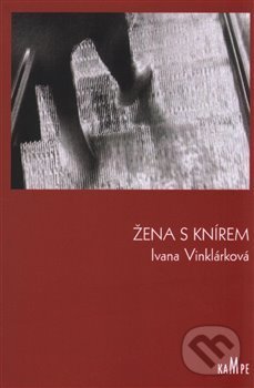 Levně Žena s knírem - Ivana Vinklárková - kniha z kategorie Poézia