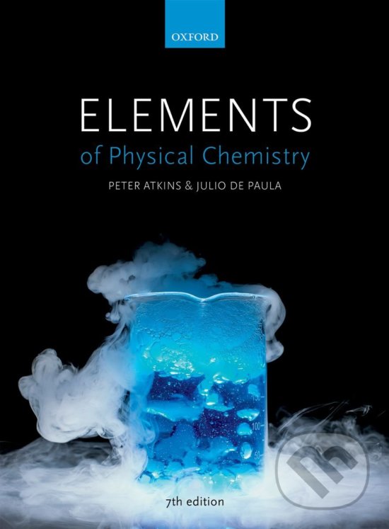 Levně Elements of Physical Chemistry (7th Edition) - Peter Atkins, Julio de Paula - kniha z kategorie Chémia