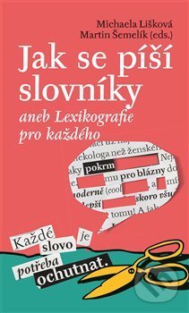 Levně Jak se píší slovníky aneb Lexikografie pro každého - kniha z kategorie Literárna veda