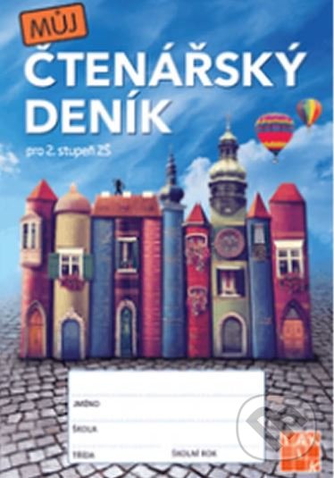 Levně Můj čtenářský deník (Pro 2. stupeň ZŠ) - kniha z kategorie 2. stupeň