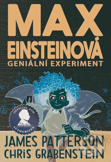 E-kniha: Max Einsteinová - Geniální experiment (Chris Grabenstein a James Patterson). Slovart CZ, 2019