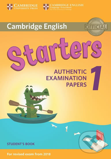 Levně Cambridge English Starters 1 - Student's Book (For Revised Exam from 2018) - kniha z kategorie Jazykové učebnice a slovníky