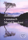 Levně Ambivalence v románech Muriel Sparkové - Ema Jelínková - kniha z kategorie Literárna veda