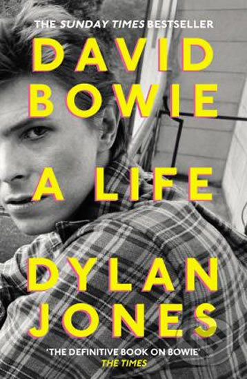 Levně David Bowie (A Life) - Dylan Jones - kniha z kategorie Životopisy