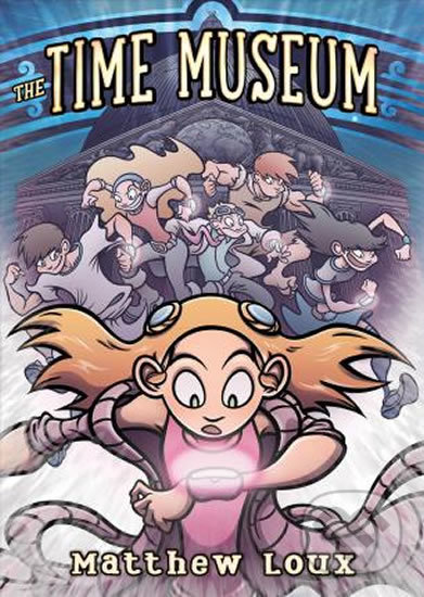 Levně The Time Museum - Matthew Loux - kniha z kategorie Sci-fi, fantasy a komiksy