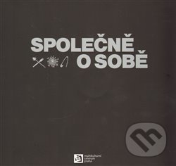 Levně Společně o sobě (Přiloženo CD) - David Kummermann - kniha z kategorie Fotografie