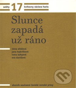 Levně Sešity 17 (Sborník současné ženské romské prózy) - Eva Danišová - kniha z kategorie Poézia
