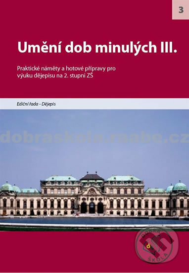 Kniha: Umění dob minulých III. (Raabe). Raabe, 2012