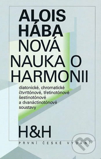 Levně Nová nauka o harmonii - Alois Hába - kniha z kategorie Hudba