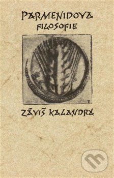 Levně Parmenidova filosofie - Záviš Kalandra - kniha z kategorie Filozofia