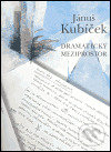 Levně Dramatický meziprostor - Jánuš Kubíček - kniha z kategorie Maliarstvo