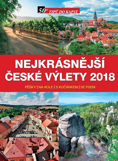 Nejkrásnější české výlety 2018, Empresa Media, 2018