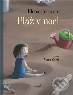 Levně Pláž v noci - Elena Ferrante, Mara Cerri (ilustrácie) - kniha z kategorie Beletria