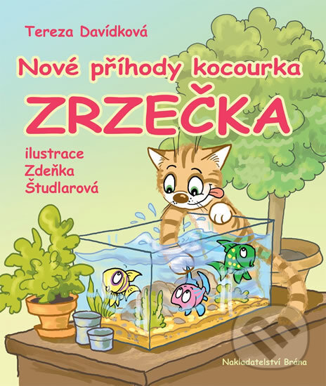Kniha: Nové příhody kocourka Zrzečka (Tereza Davídková). Brána, 2015