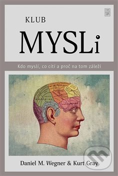 Levně Klub mysli (Kdo myslí, co cítí a proč na tom záleží) - kniha z kategorie Sebarozvoj