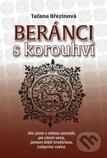 Levně Beránci s korouhví - Taťana Březinová - kniha z kategorie História
