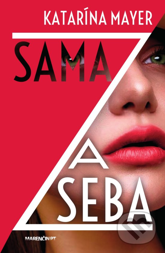 Levně Sama za seba - Katarína Mayer - kniha z kategorie Beletria