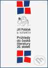 Levně Průhledy do české literatury 20.století - Jiří Poláček - kniha z kategorie Literárna veda