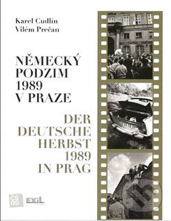 Levně Německý podzim 1989 v Praze - Karel Cudlín - kniha z kategorie 20. storočia
