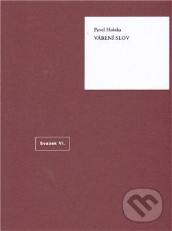 Levně Vábení slov - Pavel Holeka - kniha z kategorie Poézia
